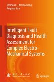Intelligent Fault Diagnosis and Health Assessment for Complex Electro-Mechanical Systems (eBook, PDF)