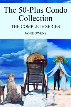 The 50-Plus Condo Collection (eBook, ePUB) - Owens, Janie