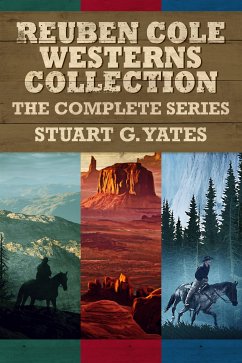 Reuben Cole Westerns Collection (eBook, ePUB) - G. Yates, Stuart