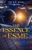 The Essence of Esme (eBook, ePUB)