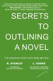 Secrets to Outlining a Novel (Write Novels That Sell, #2) (eBook, ePUB)
