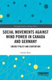 Social Movements Against Wind Power in Canada and Germany