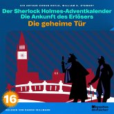 Die geheime Tür (Der Sherlock Holmes-Adventkalender: Die Ankunft des Erlösers, Folge 16) (MP3-Download)