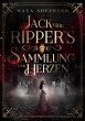 Jack the Ripper`s Sammlung der Herzen... - Bild 1