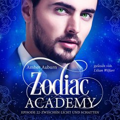 Zodiac Academy, Episode 22 - Zwischen Licht und Schatten (MP3-Download) - Auburn, Amber