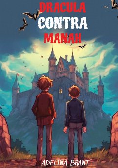 Lerne Spanisch mit Dracula Contra Manah (eBook, ePUB) - Brant, Adelina