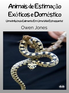 Animais De Estimação Exóticos E Domésticos (eBook, ePUB) - Jones, Owen