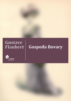 Gospođa Bovary (eBook, ePUB) - Flaubert, Gustave