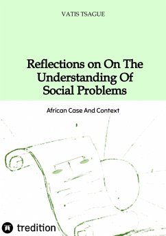 Reflection On The Understanding Of Social Problems (eBook, ePUB) - TSAGUE, VATIS