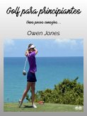 Golf Para Principiantes (eBook, ePUB)