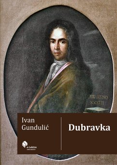 Dubravka (eBook, ePUB) - Gundulić, Ivan