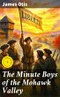 The Minute Boys of the Mohawk Valley... - Bild 1