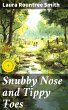 Snubby Nose and Tippy Toes (eBook, ePUB) - Bild 1