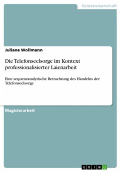 Die Telefonseelsorge im Kontext professionalisierter Laienarbeit (eBook, PDF) - Wollmann, Juliane