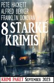 8 Starke Krimis September 2023: Krimi Paket (eBook, ePUB)