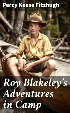 Roy Blakeley's Adventures in Camp (eBook, ePUB) - Fitzhugh, Percy Keese