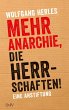 Mehr Anarchie, die Herrschaften!... - Bild 1