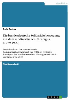 Die bundesdeutsche Solidaritätsbewegung mit dem sandinistischen Nicaragua (1979-1990) (eBook, PDF)