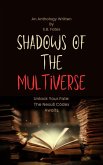 Shadows of the Multiverse (eBook, ePUB)