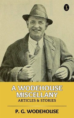 Cover A Wodehouse Miscellany: Articles & Stories (eBook, ePUB)