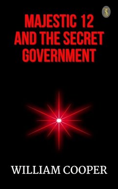 Majestic 12 and the Secret Government (eBook, ePUB) - Cooper, William