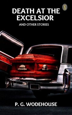Cover Death at the Excelsior, and Other Stories (eBook, ePUB)