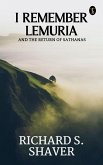 I Remember Lemuria and The Return of Sathanas (eBook, ePUB)