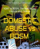 DOMESTIC ABUSE vs BDSM (eBook, ePUB)