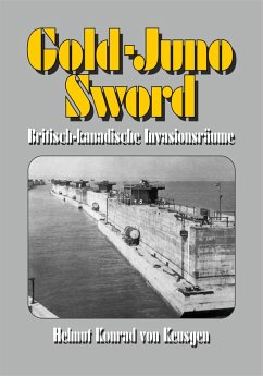 Gold-Juno-Sword - Britisch-kanadische Invasionsräume (eBook, ePUB) - Keusgen, Helmut K von