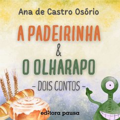 A padeirinha e O olharapo (MP3-Download) - Osório, Ana de Castro