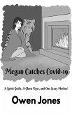 Megan Catches Covid-19 (eBook, ePUB) Megan Catches Covid-19 (eBook, ePUB)