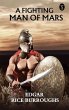 A Fighting Man of Mars (eBook, ePUB) - Bild 1