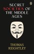 Secret Societies of the Middle Ages... - Bild 1