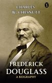 Frederick Douglass A Biography (eBook, ePUB)
