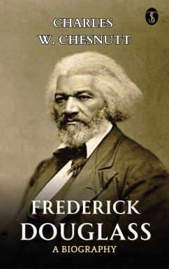 Cover Frederick Douglass A Biography (eBook, ePUB)