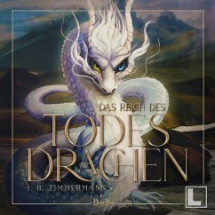 Das Reich des Todesdrachen (MP3-Download) - Zimmermann, I.B.