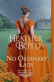No Ordinary Lady (Distinguished Rogues, #20) (eBook, ePUB)