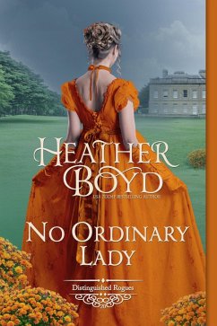 No Ordinary Lady (Distinguished Rogues, #20) (eBook, ePUB) - Boyd, Heather