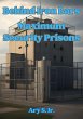 Behind Iron Bars: Maximum Security... - Bild 1