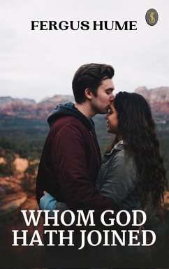 Whom God Hath Joined: A Question of Marriage (eBook, ePUB) - Hume, Fergus
