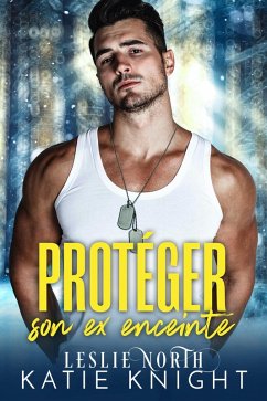 Cover Protéger son ex enceinte (eBook, ePUB)