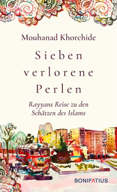 Sieben verlorene Perlen (eBook, ePUB) - Khorchide, Mouhanad