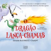 O dragão lança-chamas (eBook, ePUB) O dragão lança-chamas (eBook, ePUB)