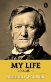 My Life - Volume 1 (eBook, ePUB)