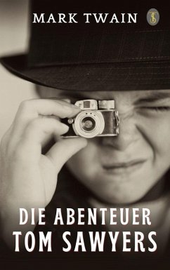 Die Abenteuer Tom Sawyers (eBook, ePUB) Cover Die Abenteuer Tom Sawyers (eBook, ePUB)