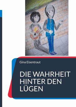 Cover Die Wahrheit hinter den Lügen (eBook, ePUB)