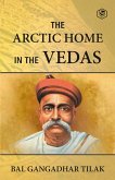 The Arctic Home In The Vedas (eBook, ePUB)