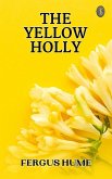 The Yellow Holly (eBook, ePUB)