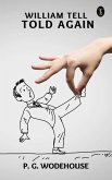 William Tell Told Again (eBook, ePUB)