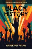 Black History Facts You Didn't Learn in School (eBook, ePUB)